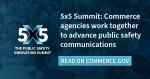 5x5峰会：商务机构携手推进公共安全沟通
