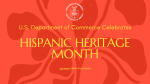 U.S. Department of Commerce Celebrates Hispanic Heritage Month.